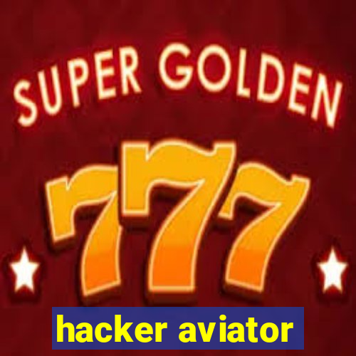 hacker aviator